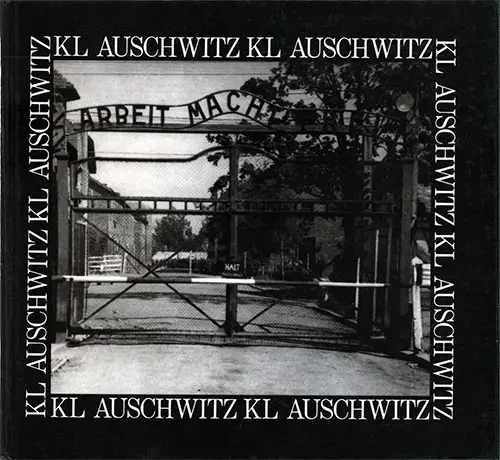 Front Cover, KL Auschwitz Documentary Photographs of the German death camp in Auschwitz-Birkenau, Warszawa: Krajowa Agencja Wydawnicza, 1980.