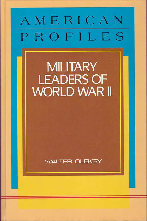Front Cover, Military Leaders of World War II by Walter Oleksy, 1994.