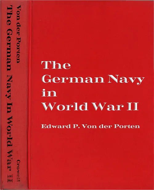 Front Cover, The German Navy in World War II by Edward P. Von der Porten, 1969.